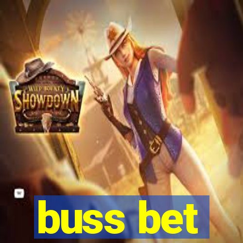 buss bet